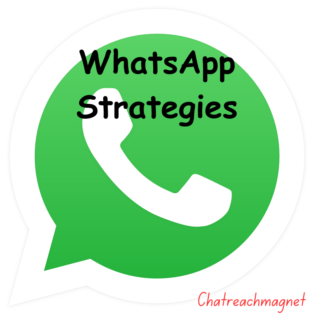 WhatsApp Strategies