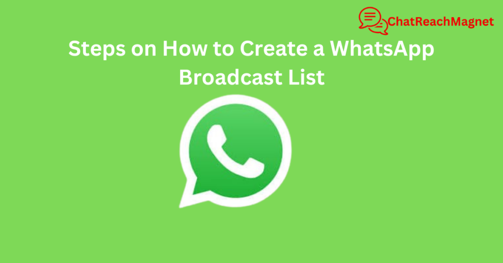 WhatsApp Broadcast List