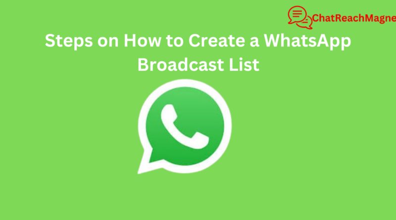 WhatsApp Broadcast List