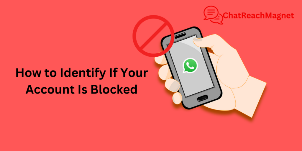 How to Identify If Your Account Is Blocked