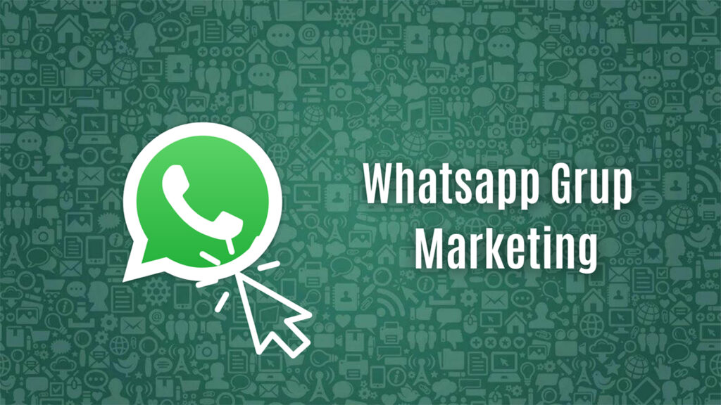 WhatsApp Group Marketing