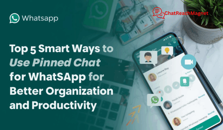 Top 5 Smart Ways to Use Pinned Chats on WhatsApp