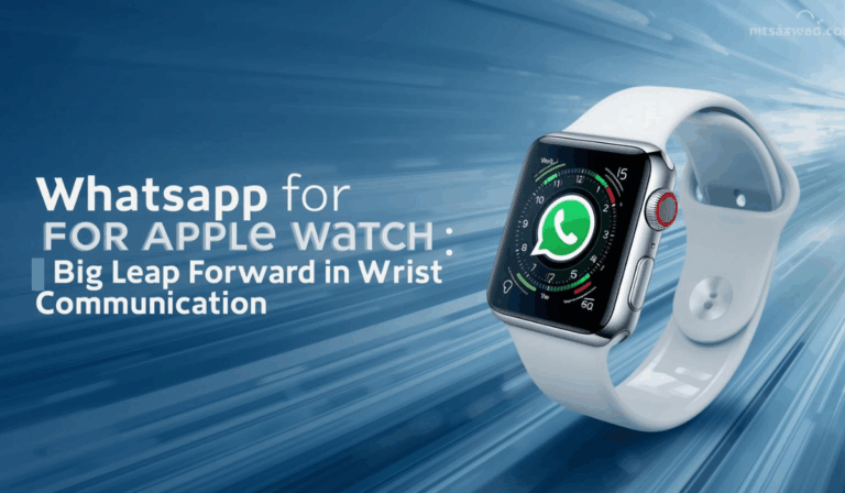 WhatsApp for Apple Watch: A Big Leap Forward in Wrist Communication
