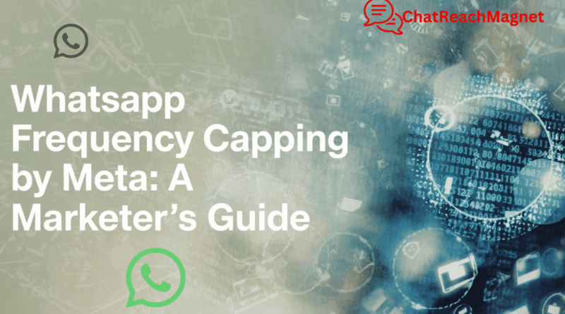 Whatsapp Frequency Capping